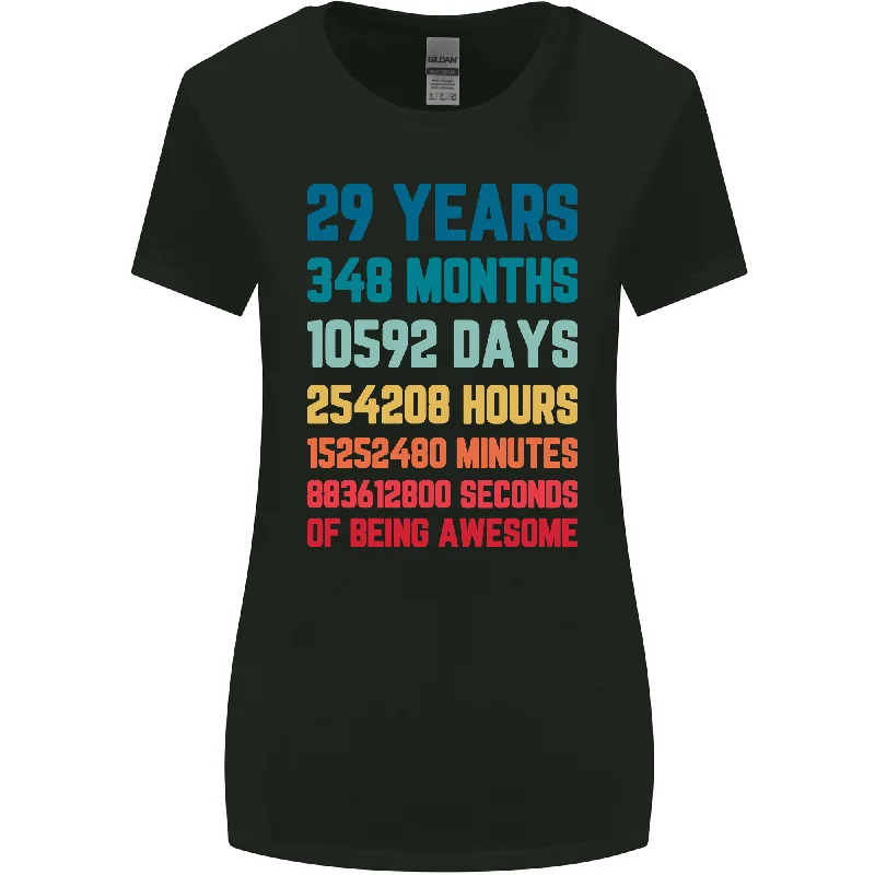 29th Birthday 29 Year Old Womens Wider Cut T-Shirt Anti-Pilling Machine Wash Handmade