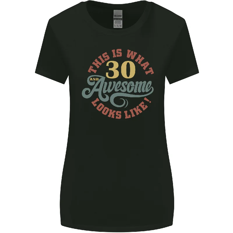 30th Birthday 30 Year Old Awesome Looks Like Womens Wider Cut T-Shirt Chenille Brocade Lace